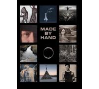 Made By Hand: Exhibition and Panel Discussion on the Handmade Photographic Print