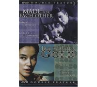Made for Each Other/blackwater Gold