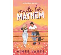 Made for Mayhem: A Small Town Found Family Hockey Romance