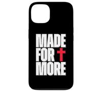 Made for More Cross Christian Faith Purpose Driven Life Custodia per iPhone 13