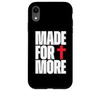 Made for More Cross Christian Faith Purpose Driven Life Custodia per iPhone XR