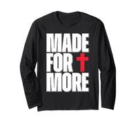 Made for More Cross Christian Faith Purpose Driven Life Maglia a Manica