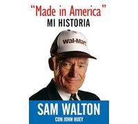 Sam Walton Made in America: Mi Historia / Made In America: My Histor (Tascabile)