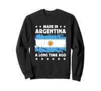 Made in Argentina a Long Time Ago Argentinian Argentina Flag Felpa