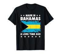 Made in Bahamas a Long Time Ago Proud Bahamian Bahamas Flag Maglietta