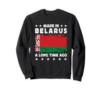 Made in Belarus a Long Time Ago Belarusian Belarus Flag Felpa