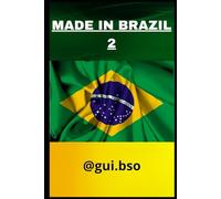 Made In Brasil 2: La continuità di un viaggio