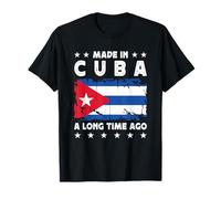 Made in Cuba a Long Time Ago Proud Cuban Cuba Flag Maglietta
