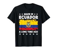 Made in Ecuador a Long Time Ago Ecuadorian Ecuador Flag Maglietta