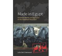 Made in Egypt: Gendered Identity and Aspiration on the Globalised Shop Flo...