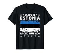 Made in Estonia a Long Time Ago Proud Estonian Estonia Flag Maglietta