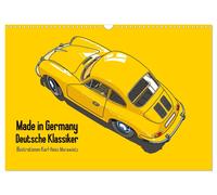 Made in Germany - Illustrationen deutscher Oldtimer (Wandkalender 2027 DIN A3 qu