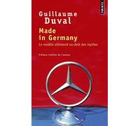Made in Germany: Le modèle allemand au-delà des mythes