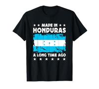 Made in Honduras a Long Time Ago Honduran Honduras Flag Maglietta