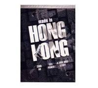 Made in hong kong : a true mob story ; fist power ; running out of time