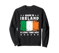 Made in Ireland a Long Time Ago Proud Irish Ireland Flag Felpa