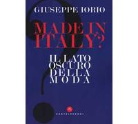 Made in Italy? Il lato oscuro della moda