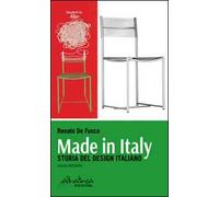 Made in Italy. Storia del design italiano