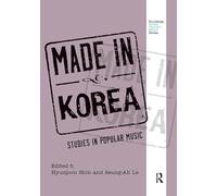 Made in Korea: Studies in Popular Music