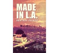 Made in L.A. Vol. 5 (Tascabile) Made in L.A. Fiction Anthology