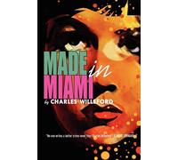 Made in Miami - Willeford Charles Ray