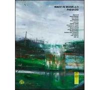 Made in Mugello. Paesaggi. Ediz. illustrata