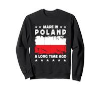 Made in Poland a Long Time Ago Proud Polish Poland Flag Felpa