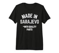 Made in Sarajevo Divertente Slogan Nato A Sarajevo Maglietta Premium