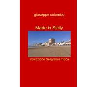 Made in Sicily. Indicazione geografica tipica