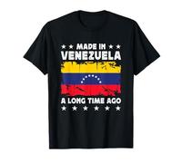 Made in Venezuela a Long Time Ago Venezuelan Venezuela Flag Maglietta