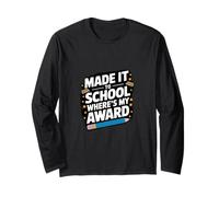 Made IT TO School Where’S My Award Maglia a Manica