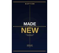 Made New: A Prayer and Scripture Journal for the Newly Baptized