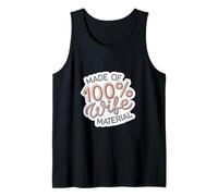 Made of 100% Wife Material Marriage Partner Humor |--- Canotta