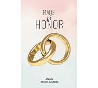 Made of Honor: 1 - Elaunder Nina