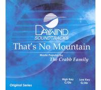 Made Popular By: Crabb Family - That's No Mountain [Accompaniment/Performance Track]