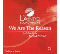 Made Popular By: David Meece - We Are The Reason [Accompaniment/Performance Track]