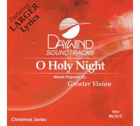 Made Popular By: Greater Vision - O Holy Night