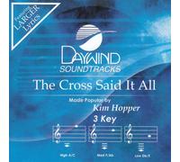 Made Popular By: Kim Hopper - Cross Said It All [Accompaniment/Performance Track]