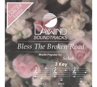 Made Popular By: Selah - Bless The Broken Road [Accompaniment/Performance Track]