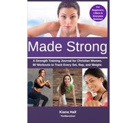 Made Strong: A Strength Training Journal for Christian Women