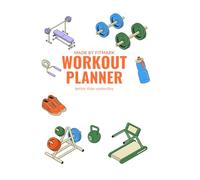 Made to Move: Workout Tracker: Track Progress, Build Discipline & Stay Fit Every Day