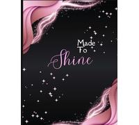Made To Shine Composition Journal: Galaxy Rose