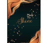 Made To Shine Composition Notebook: Nova Sands