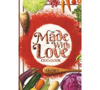 Made with Love Cookbook Volume 2