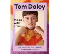 Made with Love: Learn to knit and crochet with this step-by-step guide from award-winning Olympic diver and British sports personality