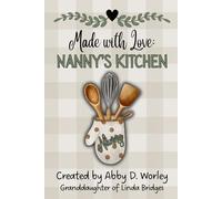 Made with Love: Nanny's Kitchen