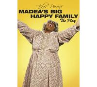 Madea's Big Happy Family: The Play