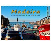 Madeira - blaues Wasser, grüne Berge, bunte Blumen (Wandkalender 2026 DIN A2 quer), CALVENDO Monatskalender: Madeira, die Blumeninsel im Atlantischen Ozean.