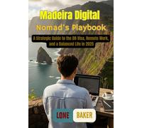 Madeira Digital Nomad's Playbook: A Strategic Guide to the D8 Visa, Remote Work, and a Balanced Life in 2025