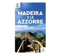 Madeira e le Azzorre